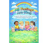 All Feelings Are Okay