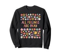 All Feelings Are Okay Emotional Regulation Sweatshirt