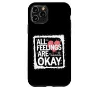 All Feelings Are Okay Emotional Validation Quote Case for iPhone 11 Pro