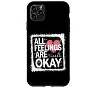 All Feelings Are Okay Emotional Validation Quote Case for iPhone 11 Pro Max