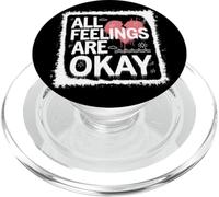All Feelings Are Okay Emotional Validation Quote PopSockets PopGrip for MagSafe
