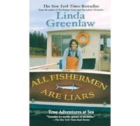 All Fishermen Are Liars: True Tales from the Dry Dock Bar