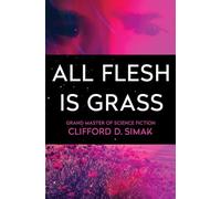 All Flesh Is Grass