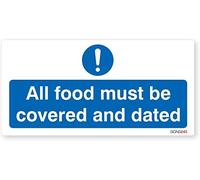 All Food Must Be Covered And Dated Sign - Self adhesive vinyl sticker 100mm x 200mm - Pack of 2