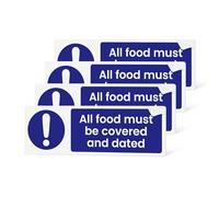 All Food Must Be Covered And Dated Signs | 4 Pack | 15 x 5cm | Self Adhesive Kitchen Safety Stickers