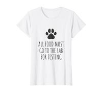 All Food Must Go to The Lab for Testing - Labrador Dog Owner Value Graphic T-Shirt, Women, White, XL