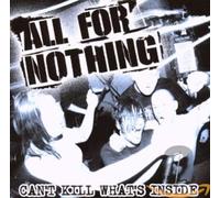 All for Nothing - Can't Kill What's Inside