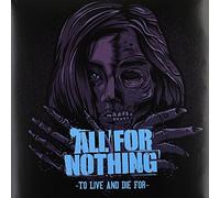 All for Nothing - To Live and Die for [VINYL]
