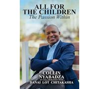 All For The Children: The Passion Within