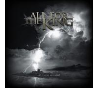 ALL FOR THE KING LET THERE BE LIGHT NEW LP