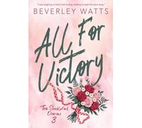 All For Victory: Volume 3 (The Shackleford Diaries)