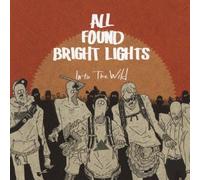 All Found Bright Lights - Into The Wild [Japan CD] RCAW-2