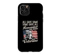 All Gave Some Some Gave All Remember And Honor Our Veterans Case for iPhone 11 Pro
