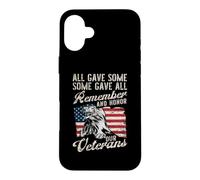 All Gave Some Some Gave All Remember And Honor Our Veterans Case for iPhone 16 Plus