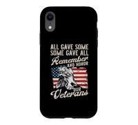 All Gave Some Some Gave All Remember And Honor Our Veterans Case for iPhone XR