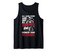 All Gave Some Some Gave All Thank You Veterans Tank Top