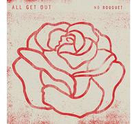 All Get Out - No Bouquet
