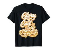 All Glory to God in The Highest Luke 2:14 Praise Christian T-Shirt