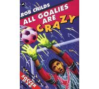 All Goalies Are Crazy