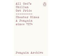 Chester Himes – All God's Chillun Got Pride – Penguin Archive