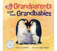 All Grandparents Love Their Grandbabies (Baby Love)