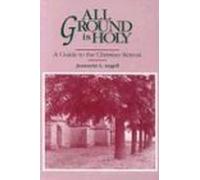 All Ground Is Holy: A Guide to the Christian Retreat
