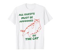 All Guests Must Be Approved By The Cat Funny Quote Value Graphic T-Shirt