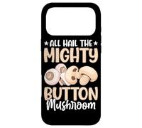 All Hail The Mighty Button Mushroom Case for iPhone 17 Pro Max