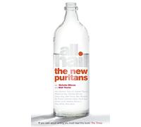 ALL HAIL THE NEW PURITANS: A Satirical Contemporary Fiction Anthology of Modern Stories