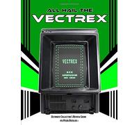 All Hail the Vectrex: Ultimate Collector's Review Guide