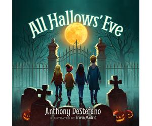 All Hallows' Eve by Anthony DeStefano Hardcover Book