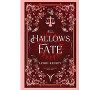 All Hallows Fate: A Twisted Paranormal Romance (Sick and Twisted)