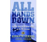 All Hands Down: The True Story of the Soviet Attack on the USS Scorpion