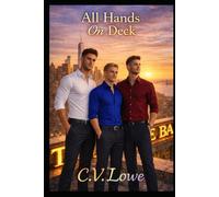 All Hands On Deck: Three Hearts, One Choice (The Chosen Family Universe)