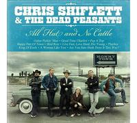 All Hat and No Cattle by Chris Shiflett & the Dead Peasants (CD, 2013)
