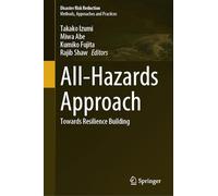 All-Hazards Approach: Towards Resilience Building (Disaster Risk Reduction)