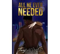 All He Ever Needed: 1 (Million Dollar Baby)
