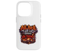 All hell will rain down on them. Case for iPhone 14 Pro