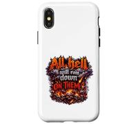All hell will rain down on them. Case for iPhone X/XS