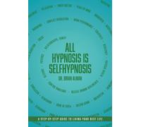 All Hypnosis Is Self-Hypnosis
