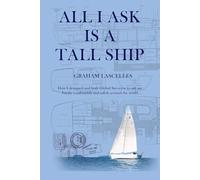 All I Ask is a Tall Ship