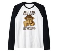 All I Can Think About is My Afternoon Cup of Coffee Dog Raglan Baseball Tee