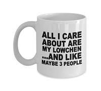 All I Care About are My Lowchen…and Like Maybe 3 People Mug - Funny Dog Lover Best Friends Gift Idea Unique Birthday Present Novelty Coffee Cup Ceramic for Men Women