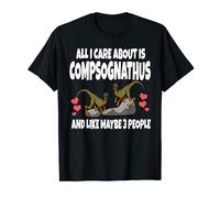 All I Care About Is Compsognathus Dinosaurs T-Shirt