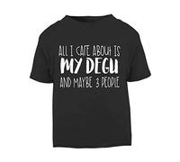 All I Care About is My Degu and Maybe Three People Short Sleeve Cotton Toddler t Shirt, 1-2 Years, Black
