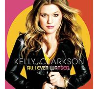 Kelly Clarkson – All I Ever Wanted – CD – Sony Music