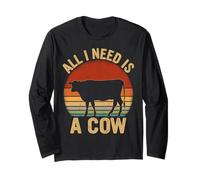 All I Need is A Cow Cattle Farmer Long Sleeve T-Shirt