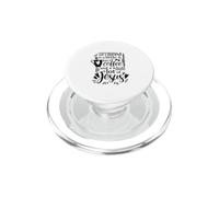 All I Need is Coffee and Jesus Cool Christian Novelty Item PopSockets PopGrip for MagSafe