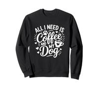 All I Need Is Coffee And My Dog Paw Heart Cup Sweatshirt