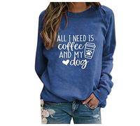 All I Need Is Coffee and My Dog Solid Sweatshirts for Women 2024 Workou Casual Hoodies Trendy Crew Neck Outfits Vintage Cute Cool Comfort Sweatshirtss Funny Pullover Sweatshirts Fall